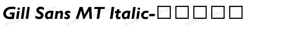 Gill Sans MT Italic字体转换